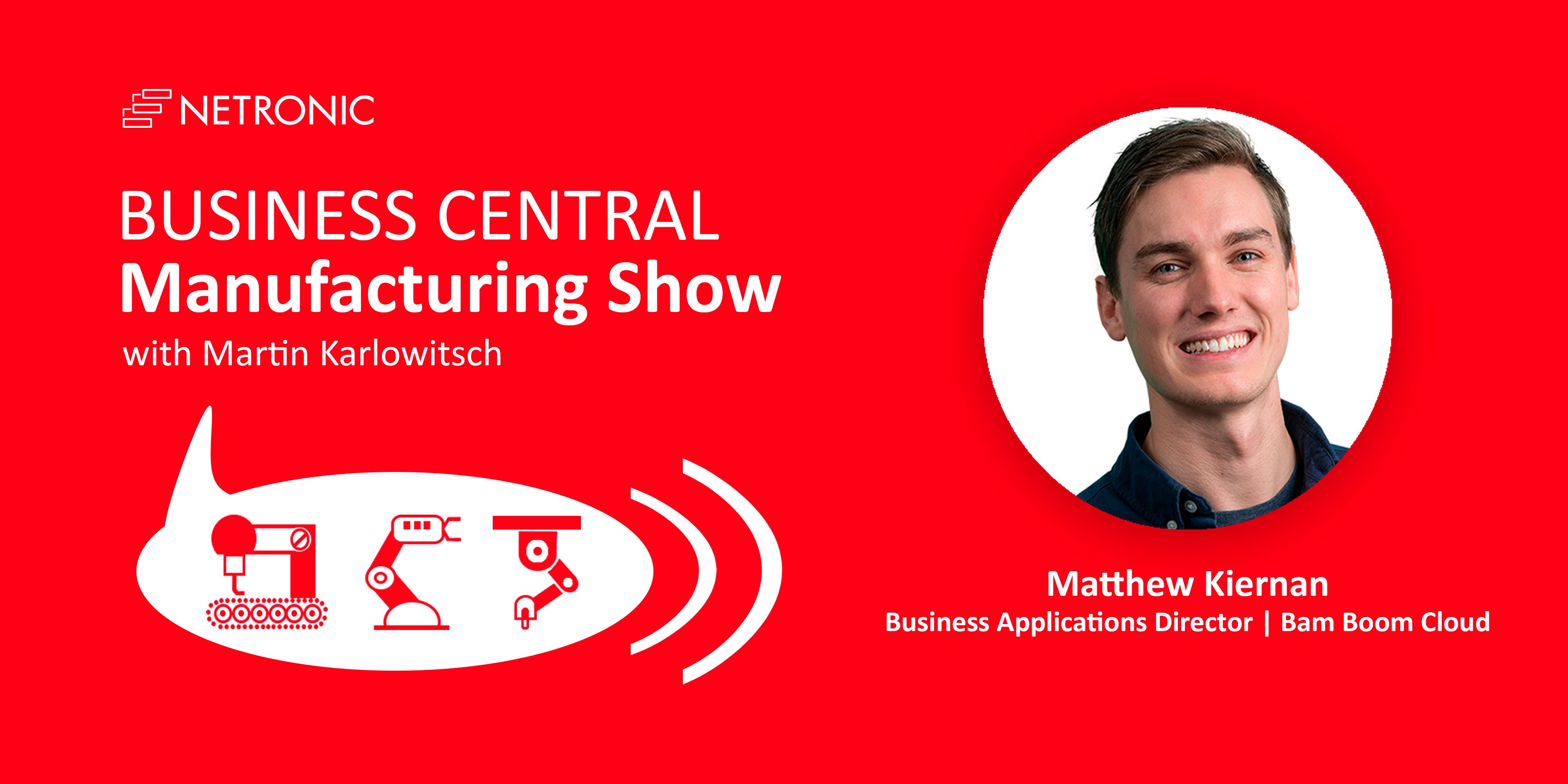 BC Manufacturing Show - Episode 19 - Matthew Kiernan