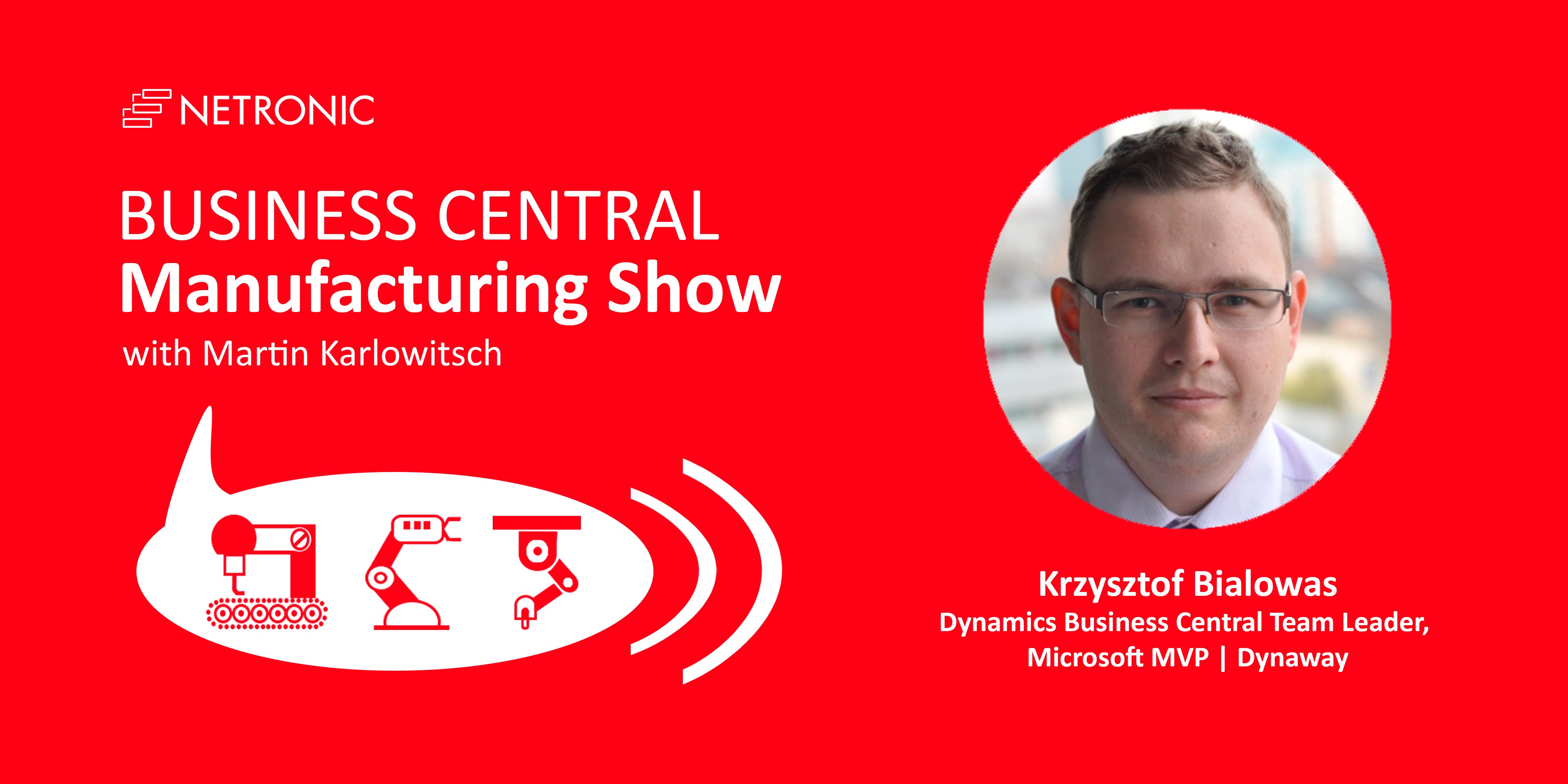BC Manufacturing Show - Episode 21 - Krzysztof Bialowas