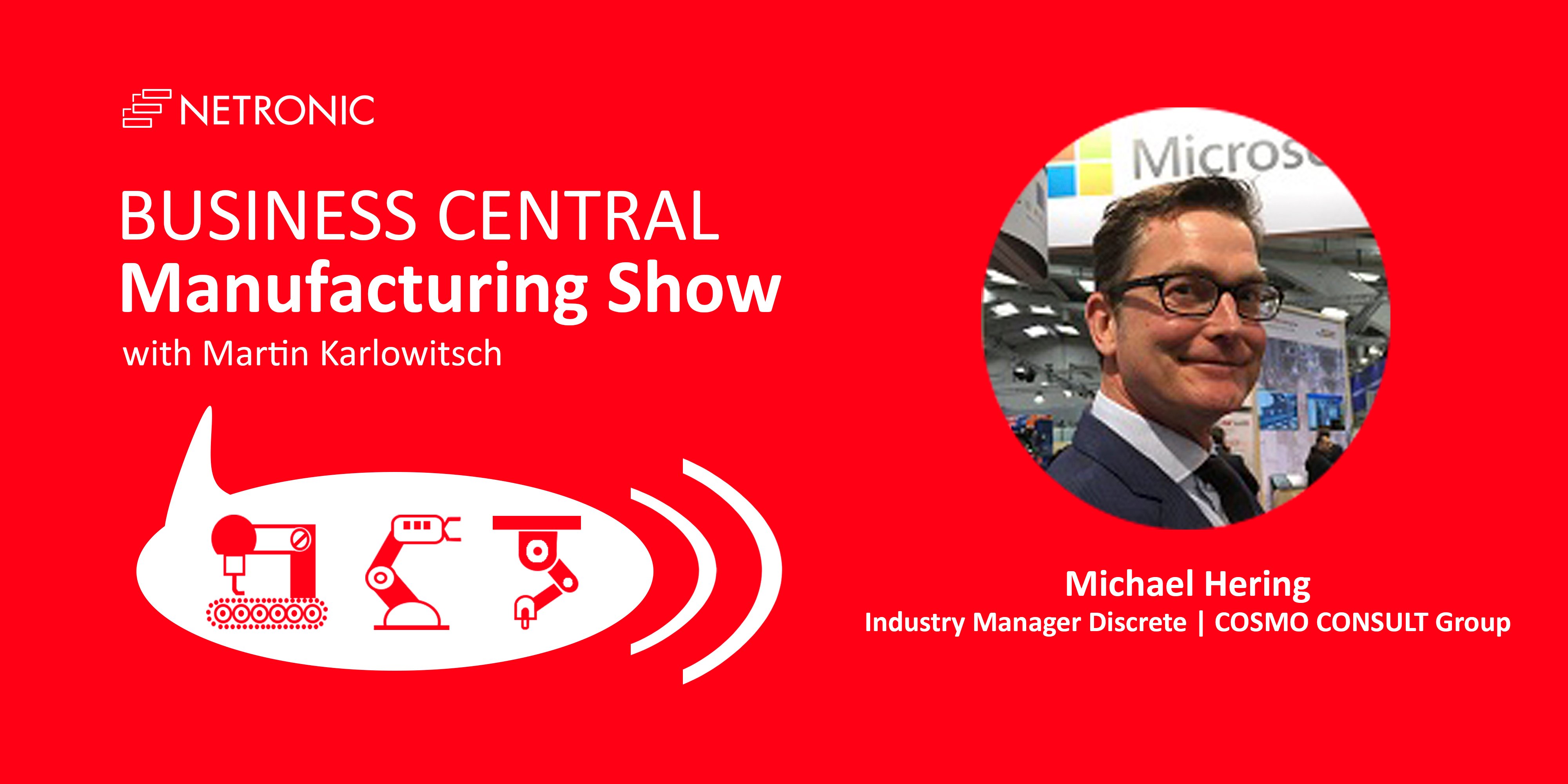 Business Central Manufacturing Show Michael Hering