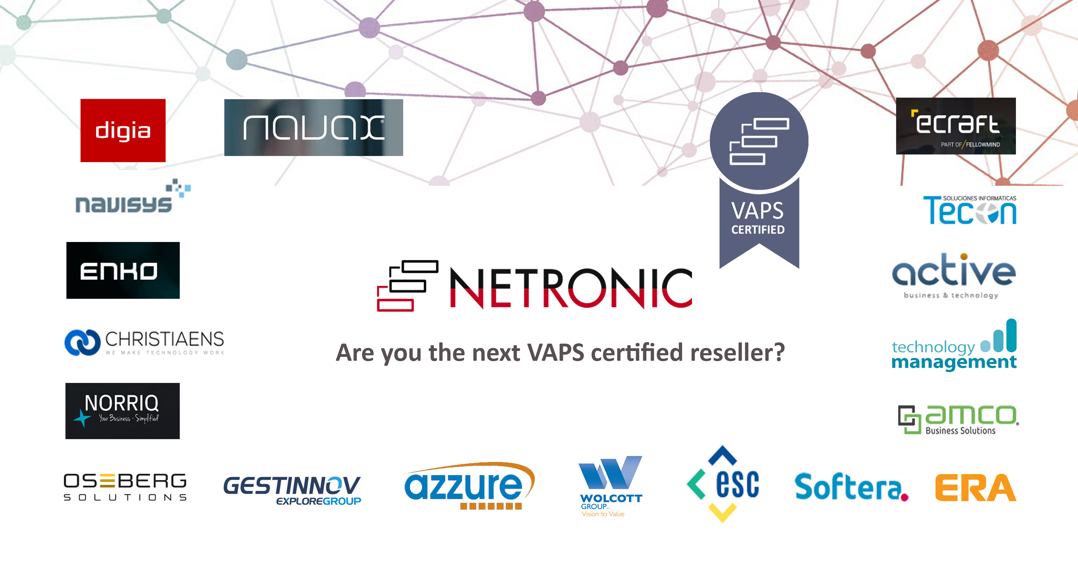 Nineteen VAPS certified partners and counting